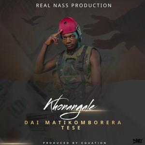 Khonangale (Dai Matikomborera tese)