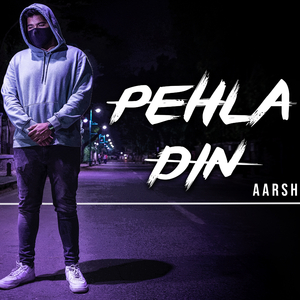 Pehla Din