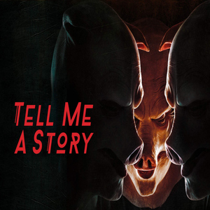 Tell Me A Story