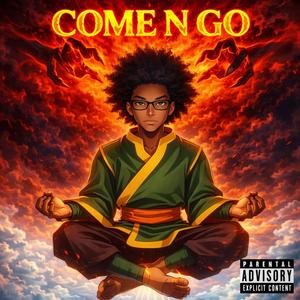 Come N Go