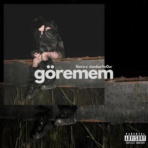 göremem
