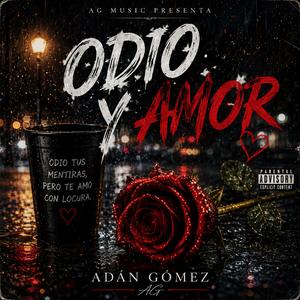 Odio y Amor