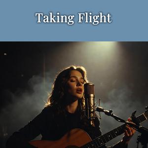 Taking Flight