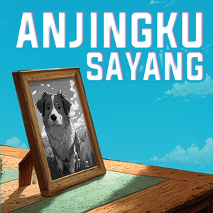 Anjingku Sayang