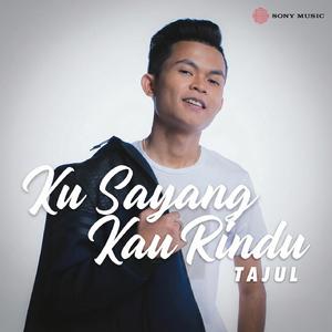 Ku Sayang Kau Rindu