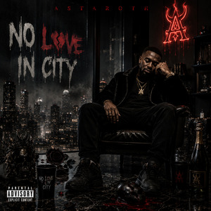 NO LOVE IN CITY