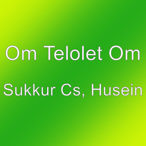 Sukkur Cs, Husein