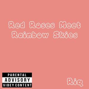 Red Roses Meet Rainbow Skies