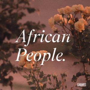 African People (ANTHEM) (feat. Tony Pirata, Eurosoundz & Vimbai Zimuto)