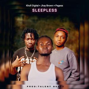 Sleepless (feat. Jhay Bhrown & Pagess)