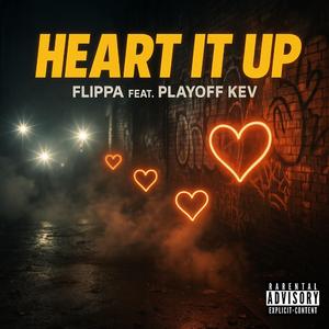 Heart it up (feat. Playoff Kev)