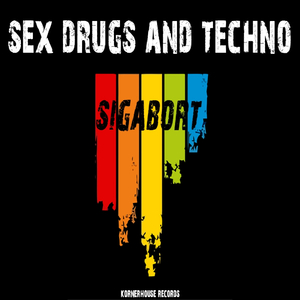 *** Drugs And Techno (Original Mix)