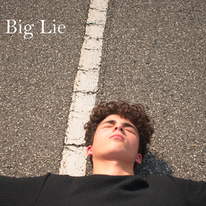 Big Lie (feat. Josiah Whillas)