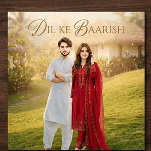 Dil Ki Baarish