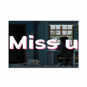 Miss U