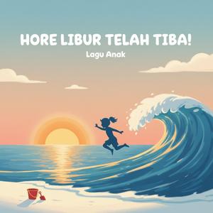 Hore Libur Telah Tiba