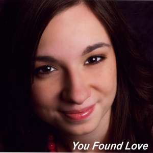 You Found Love