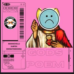 God's Poem (feat. Idkwutimdoing & Subtex)