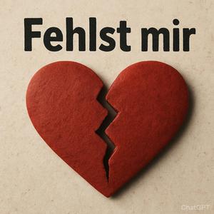 Fehlst mir