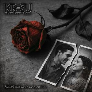 Byłaś dla mnie wszystkim