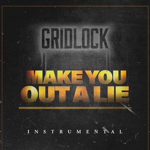 Make You out a Lie (Instrumental)