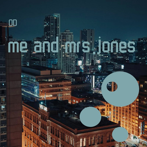 Me and Mrs.Jones（翻自 Michael Bublé）