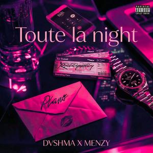 Tout la night (feat. MENZY)
