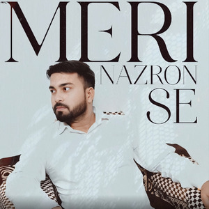MERI NAZRON SE