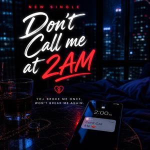 DON'T CALL ME AT 2AM (feat. Amanda S)