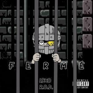 Fermé (feat. ROD)