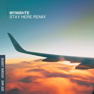 Stay Here (myni8hte Extended Remix)