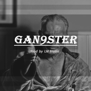 Trap 交响乐 gangster type beat "Gangster"