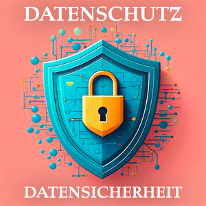 Datenschutz und Datensicherheit