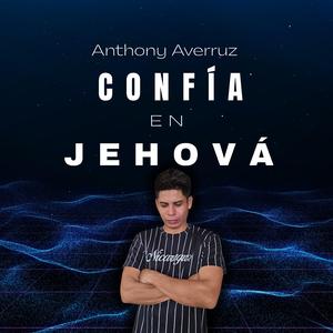 Confía en Jehová