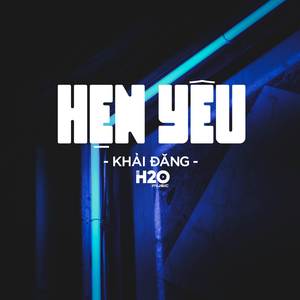 Hẹn Yêu Remix (House)