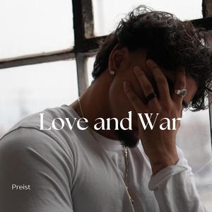Love and War