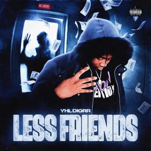 Less Friends