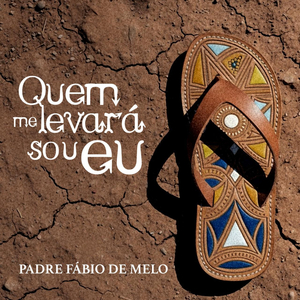 Quem Me Levará Sou Eu