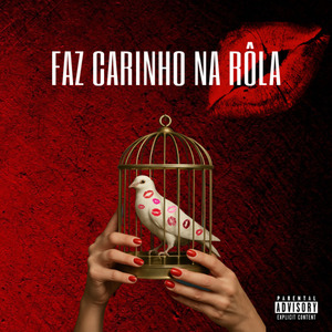 Faz Carinho na Rôla