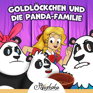 Goldlöckchen und die Panda-Familie