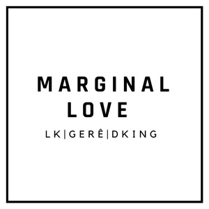 Marginal Love