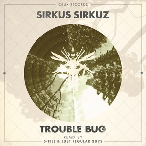 Trouble Bug (Just Regular Guys Remix)