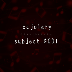 Cajolery / Subject 001 (Live)