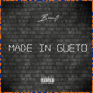 Made In Gueto