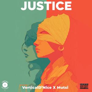 Justice_VeticalD`Nice & Mutsi