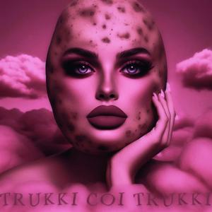 Trukki Coi Trukki