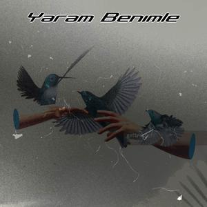 Yaram Benimle (feat. Eda Sakız)