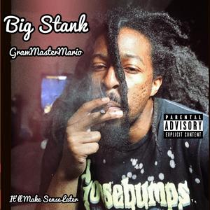 Big Stank (Big Balla)