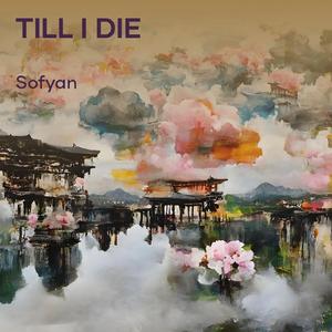 Till I Die