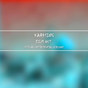 Film Out (Edit Instrumental Mix)